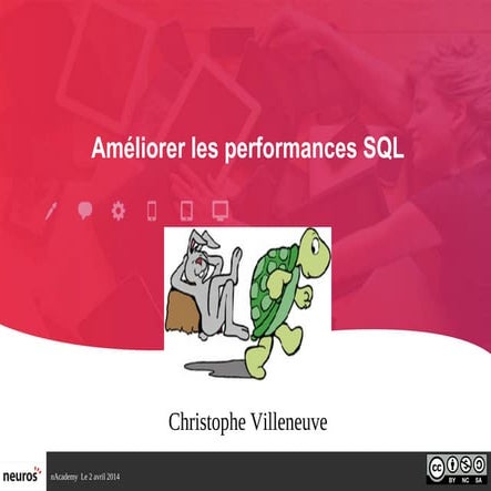 Améliorer les performances SQL