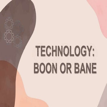 technology boon or bane for ttl 1 report.pptx