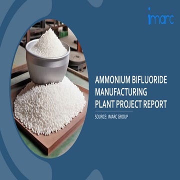 Ammonium Bifluoride Manufacturing Unit Project Report 2024