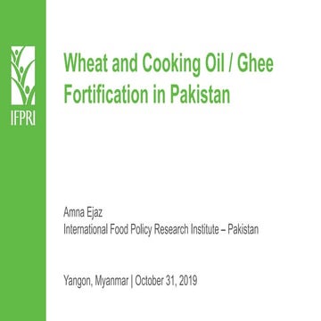 Wheat and Cooking Oil/Ghee Fortification in Pakistan
