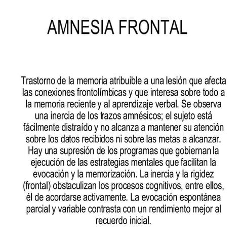Amnesia Frontal y Global Transitoria