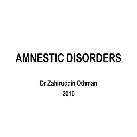 Amnestic disorders