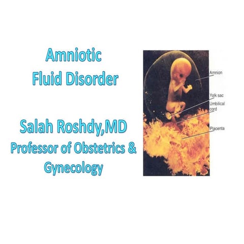 Amniotic fluid disorder prof.salah