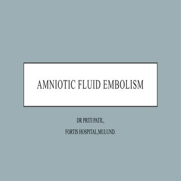 Amniotic fluid embolism