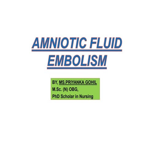 Amniotic fluid embolism