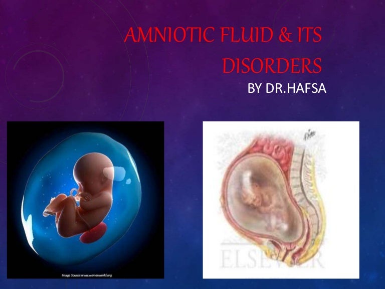 Amniotic fluid & its disorders