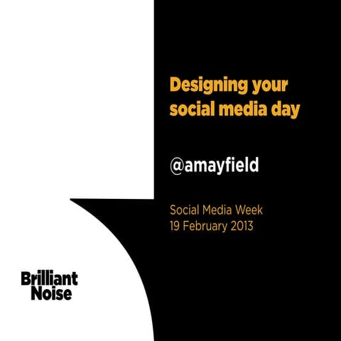 Designing your day with social media