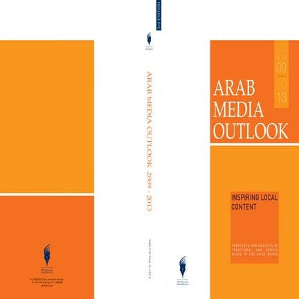 Arab Media Outlook 2009-2013 - Inspiring Local Talent
