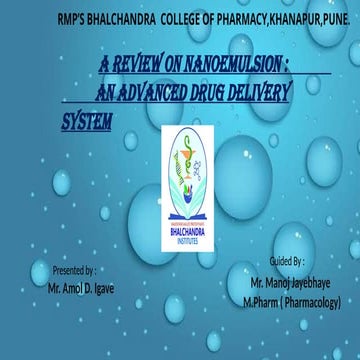 AMOL IGAVE PPT. - A Review On Nanoemulsion: An Advanced Drug Delivery System