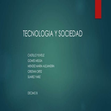 TECNOLOGIA Y SOCIEDAD