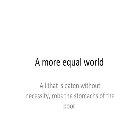 A more equal world