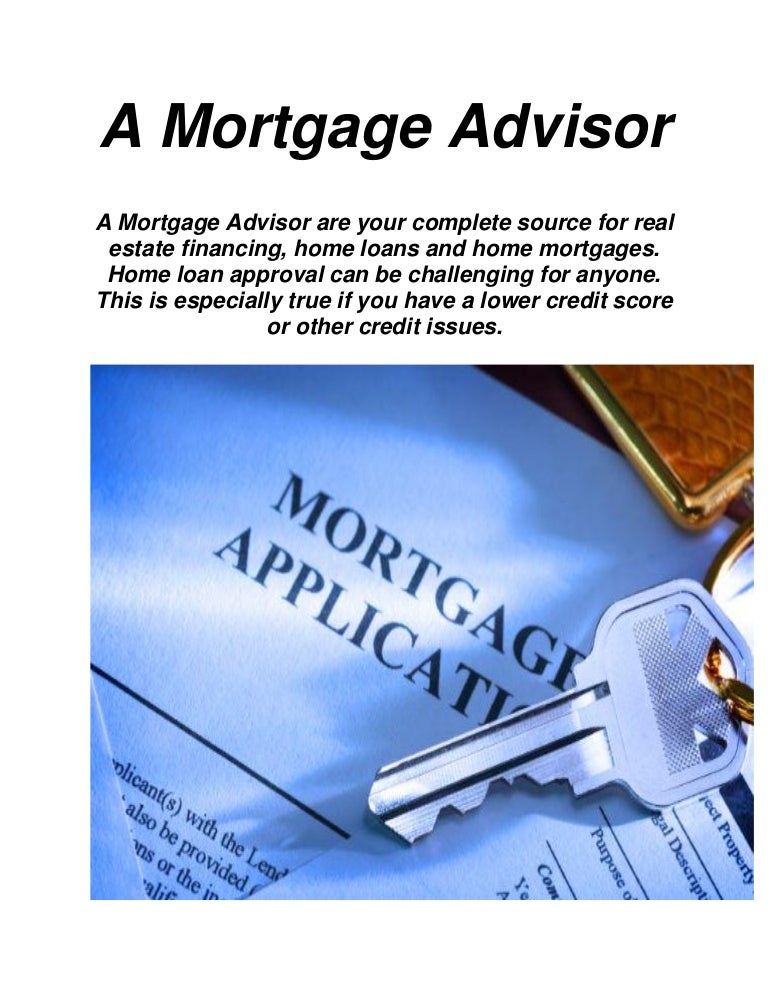A Mortgage Advisor Home Loan For Self Employed