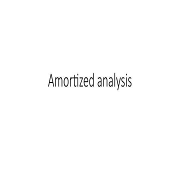 Amortized Analysis of Algorithms | PPT