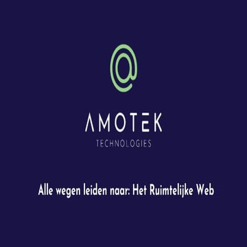 AMOTEK Spatial web & ET presentatie (1).pptx