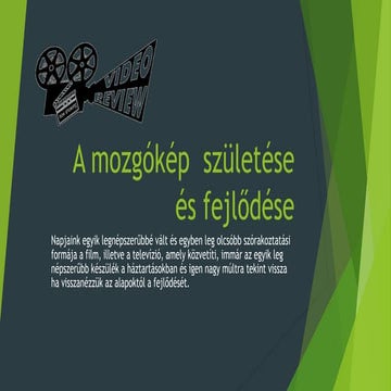 A mozgókép  születése és fejlődése