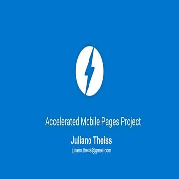 AMP - Accelerated Mobile Pages Project
