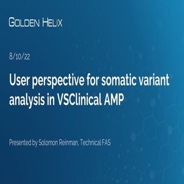 User perspective for somatic variant analysis in VSClinical AMP​