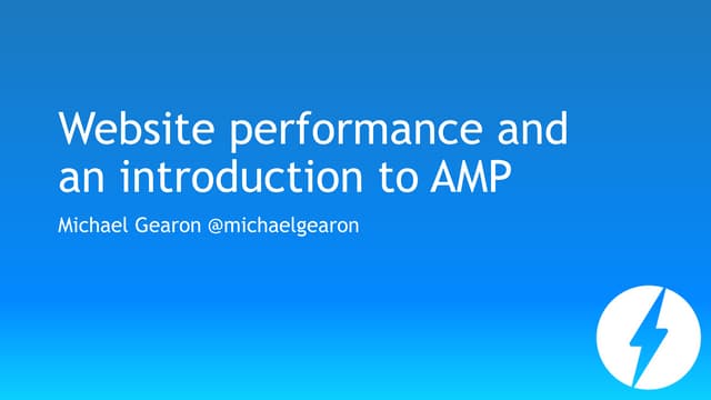 Website performance and an introduction to AMP