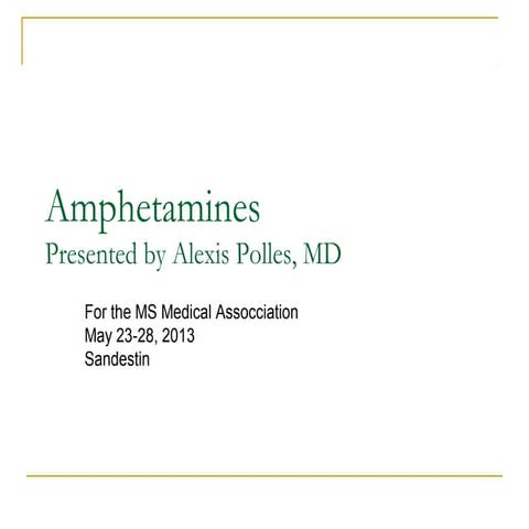 Amphetamines - Recommendations for Appropriate Use