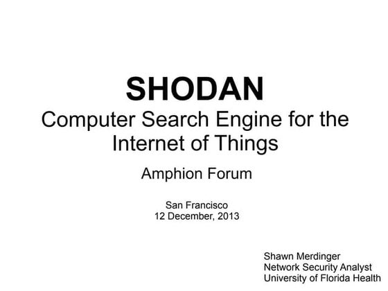 Shodan Search Engine: Amphion Forum San Francisco