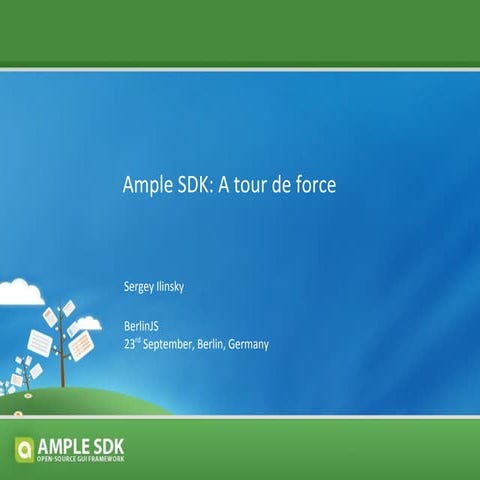 Ample SDK: A tour de force