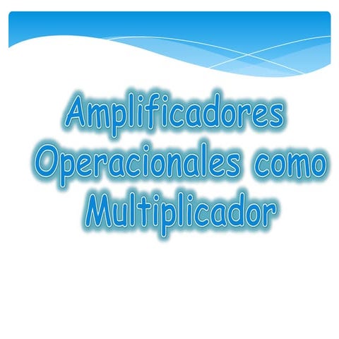 Amplificadores multiplicadores