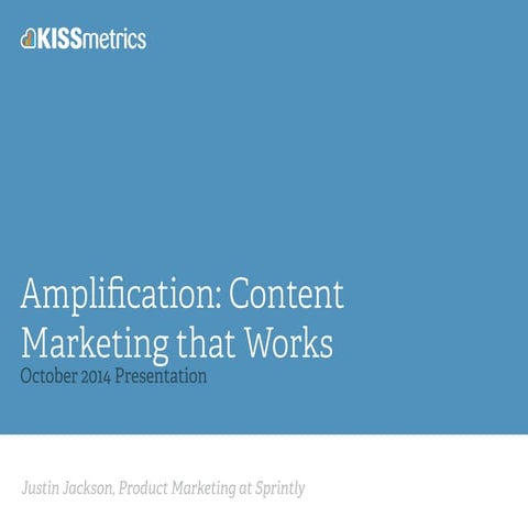 Amplification: Content Marketing That Works