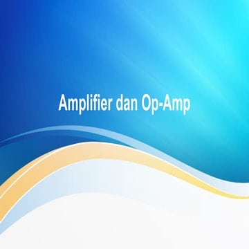 amplifier dan op-amp dalam pembelajaran elektronika