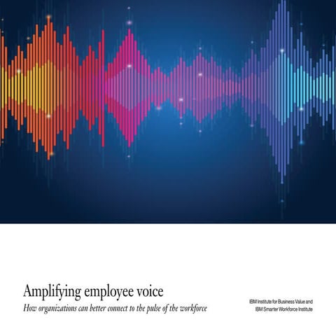 Amplifying Employee Voice: Better Connect to the Pulse of your Workforce