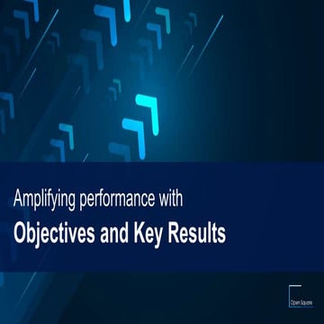 Amplifying performance with OKRs