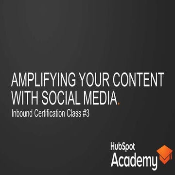 Amplifying Your Content with Social Media