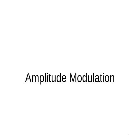 Amplitude modulation