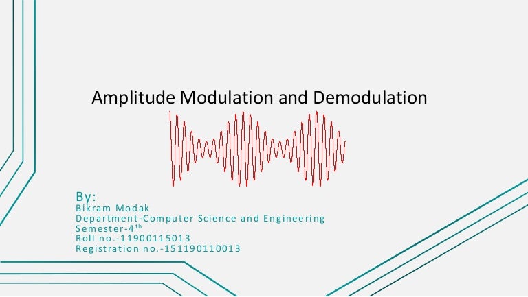 Amplitude modulation & demodulation