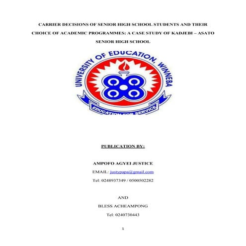 CARRIER DECISIONS OF SENIOR HIGH SCHOOL STUDENTS AND THEIR CHOICE OF ACADEMIC...