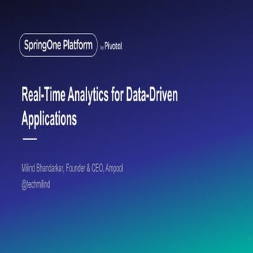 Real-time Analytics for Data-Driven Applications