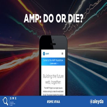 AMP: Do or Die? #SMXeast 
