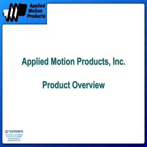 Applied Motion Products  Product Overview presentation june 2009
