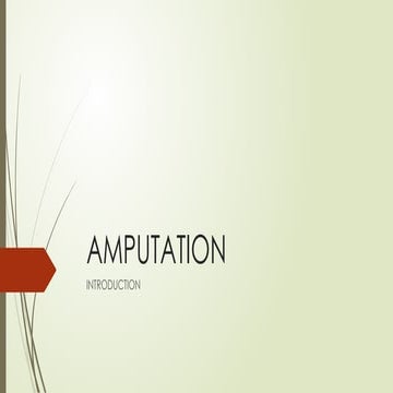 notes on general introduction to AMPUTATION.pptx