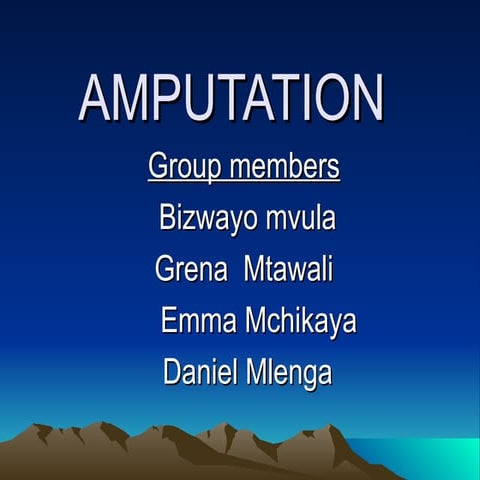 AMPUTATION.ppt by  rashid chinthalo st lukes