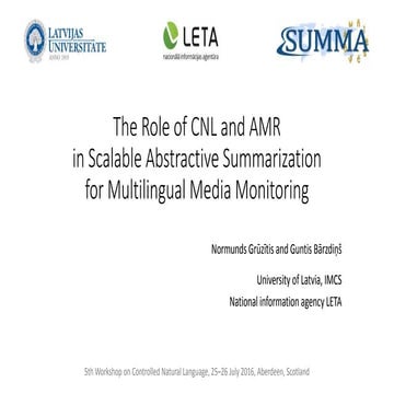 The Role of CNL and AMR in Scalable Abstractive Summarization for Multilingual Media Monitoring