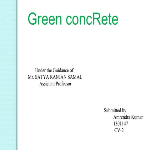 Introduction of Green Concrete in Construction Industry | PPTX
