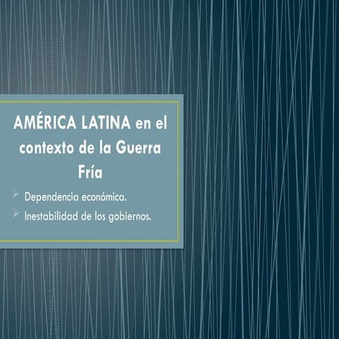 América Latina durante la Guerra Fría | PPTX