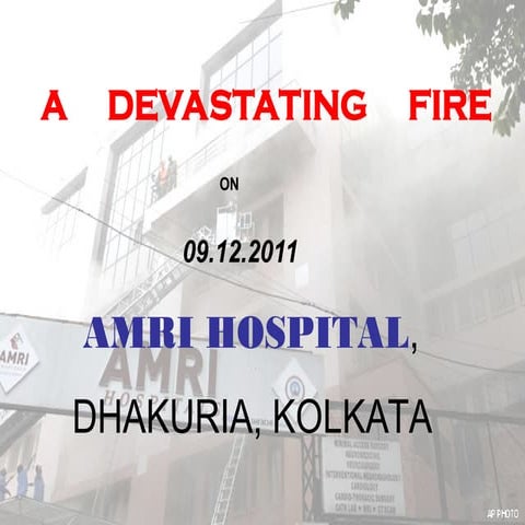 AMRI Hospital FIRE safety presentation .PPT
