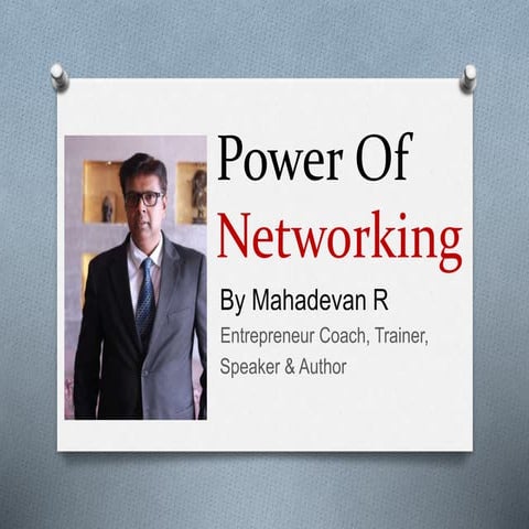 Power of Networking By Mahadevan R