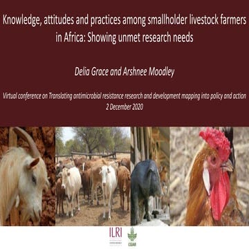 Knowledge, attitudes and practices among smallholder livestock farmers in Afr...