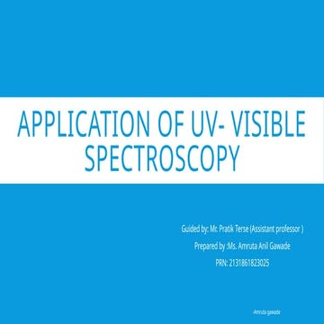 Application of uv visible spectroscopy (IMA) (sem viii)