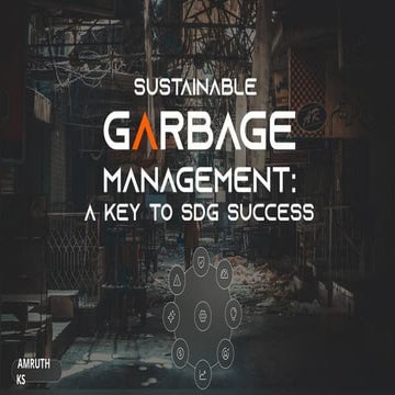 garbage managament by amruth ks ( SDGs GOAL ) | PPTX