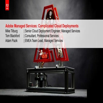 Adobe Managed Services: Complicated Cloud Deployments
