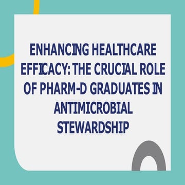 Antimicrobial stewardship program for Pharm-D | PPTX