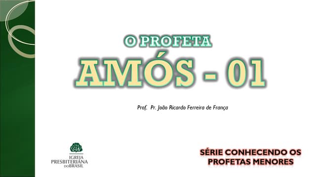 Amós   estudo 01 -
